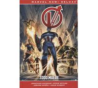 Los Vengadores 1. Todo Muere (MARVEL NOW)