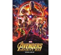 Los Vengadores: La Guerra del Infinito: PRELUDIO (MARVEL CINEMATIC COLLECTION)
