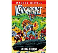Los Vengadores: La Linea A Cruzar