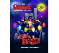 Los Vengadores. Los orígenes. De aquí al infinito. Libro para colorear: Colorear con pegatinas (Marvel. Los Vengadores)