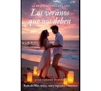 LOS VERANOS QUE NOS DEBEN: Roda del Mar: Amor, caos y segundos comienzos (saga humor, romance contemporáneo y thrillers históricos)