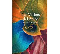 Los Verbos del Amor: Análisis de 1 Cor 13:4-7 (Exégesis y Vida)