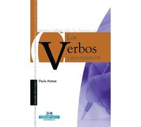 Los verbos y su conjugación (Manuales De La Lengua/Writing Manual (Spanish))