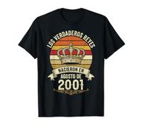 Los Verdaderos Reyes Nacieron en Agosto de 2001-25 Años Camiseta
