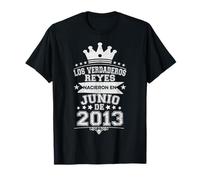 Los Verdaderos Reyes Nacieron en Junio de 2013-13 Años Camiseta