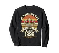 Los Verdaderos Reyes Nacieron en Mayo de 1998-28 Años Sudadera