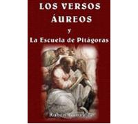 Los Versos Áureos Y La Escuela De Pitágoras (ebook)
