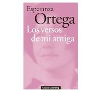 Los versos de mi amiga (POESÍA)