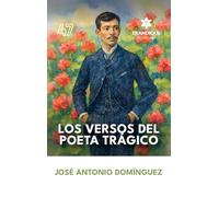 Los versos del poeta trágico