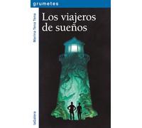 Los viajeros de sueños (Grumetes)
