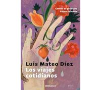 Los viajes cotidianos: Camino de perdición | Pájaro sin vuelo (Best Seller | Ficción)