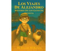 Los Viajes De Alejandro: Misterio De Los Gatos De Venecia