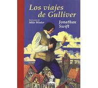 Los viajes de Gulliver. Ilustrado por Milo Winter (Libros del Tesoro)
