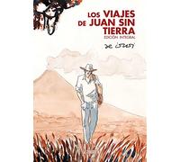 Los viajes de Juan Sin Tierra. Edición integral (Sillón Orejero)