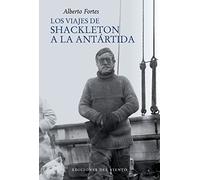 Los viajes de Shackleton a la Antártida (VIENTO CEFIRO)