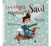 Los viajes mágicos de Saúl (SIN COLECCION)
