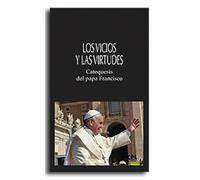 Los vicios y las virtudes: 40 (LIBROS VARIOS)