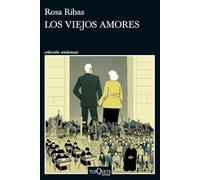 Los viejos amores: 4 (Andanzas)