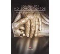 los viejos no somos tontos