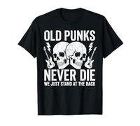 Los Viejos Punks Nunca Mueren, Solo Nos Paramos en el Rock and Roll Camiseta