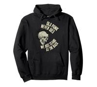 Los Viejos Punks Nunca Mueren, Solo Nos Quedamos Atrás Sudadera con Capucha