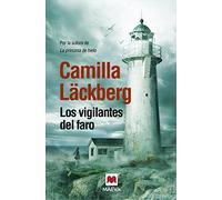 Los Vigilantes Del Faro: 7 (Camilla Läckberg)