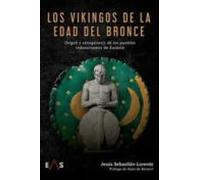 Los Vikingos De La Edad Del Bronce