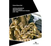 Los villancicos de Francisco Junca: para la catedral de Toledo (1781-1791): 12 (Investigación y Patrimonio musical)