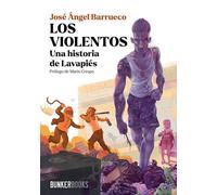Los violentos: Una historia de Lavapiés