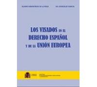 Los Visados En El Derecho Español Y De La Union Europea