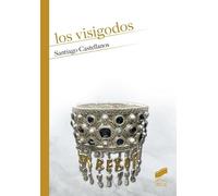 Los visigodos: 01 (Historia)