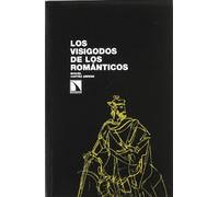 Los Visigodos De Los Romanticos