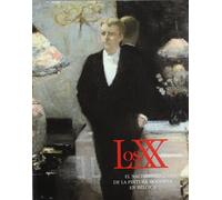 Los XX y el nacimiento de la pintura moderna en Bélgica
