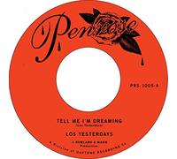 Los Yesterdays - Tell Me IM Dreaming / Time [Vinilo]