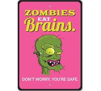 Los zom omen cerebros, no te preocupes, estás a salvo. Divertido cartel metálico de Halloween.