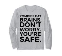 Los Zombis comen Cerebros no te Preocupes, estás a Salvo - Halloween Divertido Manga Larga