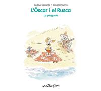 LOSCAR I EL RUSCA LA PREGUNTA | Lecomte Ludovic , Bonacina Irene