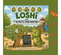 Loshi: Schutz der Natur