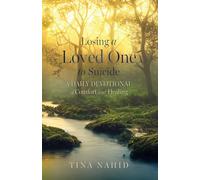 Losing A Loved One to Suicide: A Daily Devotional of Comfort and Healing (0)