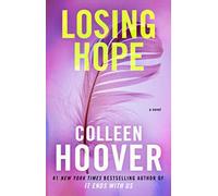 Losing Hope – Novela – 2 (Hopeless) – Simon & Schuster