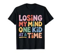 Losing My Mind One Kid At A Time Caos de crianza - Camiseta