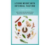 Losing Weight With Interval Fasting - All Food ... But Please With Bre