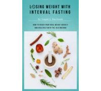 Losing Weight With Interval Fasting - All Food ... But Please With Bre