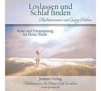 Loslassen und Schlaf finden - Meditations-CD: Ruhe und Entspannung für Deine Nacht