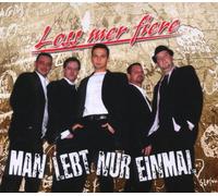 Loss Mer Fiere - Man Lebt Nur Einmal