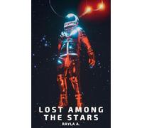 Lost Among The Stars