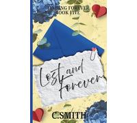 Lost And Forever Special Edition: A grumpy sunshine, hate to lovers, small town romance (Finding Forever Special Editions)