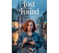 Lost and Found: 9 (Young Adult Fiction: Coming of Age)