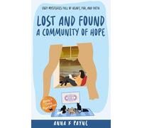 Lost and Found: A Community of Hope (Emily's Cat Mysteries)