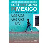 Lost and Found in Mexico by Documentary film